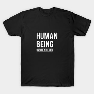 Human being, handle with care, black T-Shirt